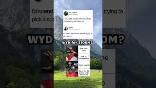 WYD for $100M? #dailyshorts