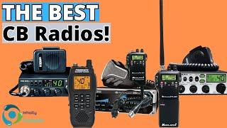 THE BEST CB RADIOS FOR 2024! (TOP 5)