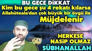 Ramazan 7.Gece Kim bu 4 rekat namazı  teheccüd vaktinde kılarsa Allah'ın övgüsünü kazanır! Affedilir