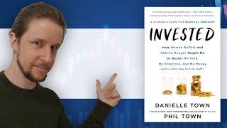 Master investing with INVESTED by Danielle Town & Phil Town - Book Review