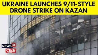 Russia-Ukraine: Russia Witnesses 9/11 Style Attack, Ukrainian Drone Hits Residential Building | N18G