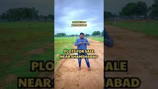 PLOTS FOR SALE NEAR SHAMSHABAD