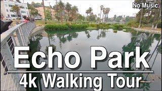 Echo Park Walking Tour Echo Park | 4k Dji Osmo | No Music