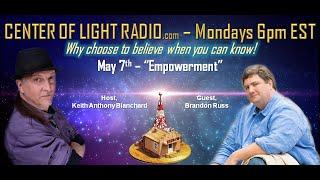 CENTER OF LIGHT RADIO - Brandon Russ: "Empowerment"