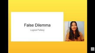 Logical fallacy: False Dilemma