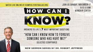 LIVE: "How Can I Know How To Forgive Someone Who Has Hurt Me?” | Nov 17, 2024 | 9:15am CT