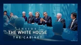 Inside the White House: The Cabinet