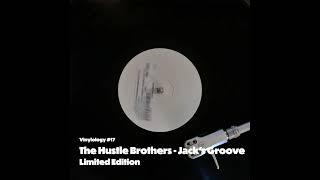 The Hustle Brothers • Jacks Groove (Limited Edition)