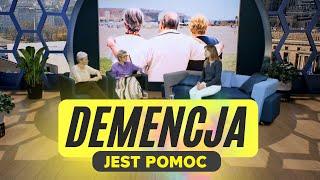 DEMENCJA. JEST POMOC.