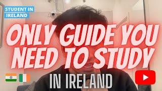 Step By Step Guide To Study In Ireland || ONLY Guide You will Need To Study Abroad