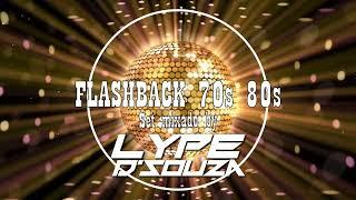 SET FLASHBACK 70s 80s - By DJ LYPE D'SOUZA #01