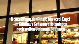 Neueröffnung der Filiale Bäckerei Engel im Kaufhaus Schwager in Holzminden,