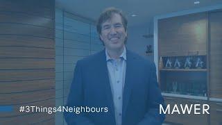 Mawer #3Things4Neighbours