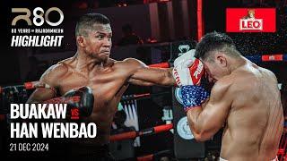 Highlight l Buakaw Banchamek vs Han Wenbao I RWS