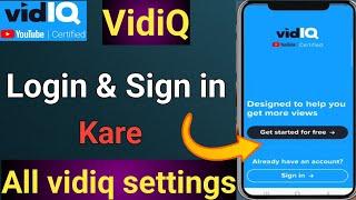 Vidiq login kaise kare | Vidiq app login kaise kare  | How to login vidiq | Vidiq sigin kaise kare