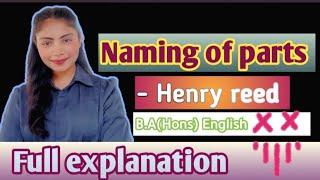 Naming of parts by Henry reed |Poem| BA(hons) English| Full explanation in hindi| Du sol