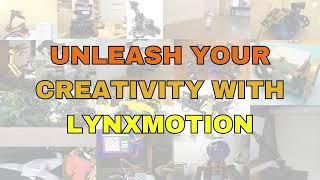 Unleash your creativity with Lynxmotion