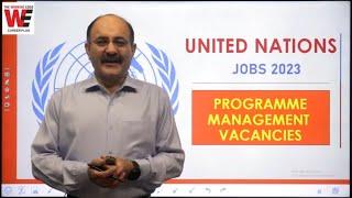 Latest Programme Management Vacancies in United Nations | UN Jobs 2023