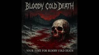 Bloody Cold Death - Fear Of Failure