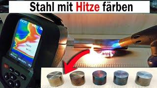 Stahl mit Hitze bläuen und färben [anlassen]