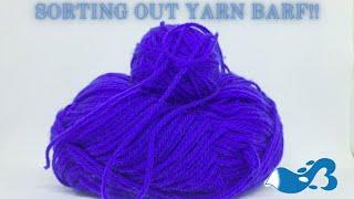 Sorting out some Yarn Barf! (Just for fun)