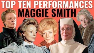 Top 10 Film Performances of Dame Maggie Smith