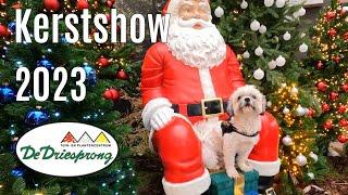 Kerstshow 2023 Tuincentrum de Driesprong ⭐⭐⭐⭐⭐