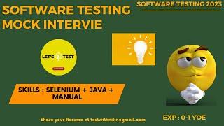 Software Testing Mock Interview | Skills : [Manual + Java + Selenium] | Software Testing Zone