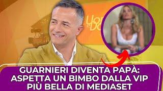 🟢 Guarnieri aspetta un figlio? Il gossip con la Vip che conoscete tutti: lei è F...