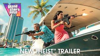 Grand Theft Auto VI - New "Heist" Trailer