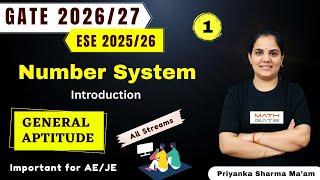 Introduction Number System | General Aptitude GATE  ESE  AE/JE | All Stream | Priyanka Sharma Ma'am