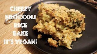 Cheezy Broccoli Rice Bake - It's Vegan as Fork!