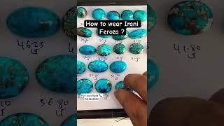 How to wear Irani Feroza Stone ??  #iraniferoza