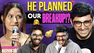 Her family got involved?! | RelationSh!t Advice ft@sakshi_shivdasani​@Theabishekkumar@MikhailAlmeida