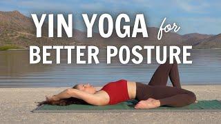 30 Min Yin Yoga For Posture | Open Shoulders, Chest, Hips, Quads And Psoas