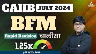 CAIIB BFM Revision Class | CAIIB Banking Financial Management | CAIIB July 2024