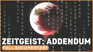 ZEITGEIST THE MOVIE: ADDENDUM | The Economic Corruption Explained | Full Documentary