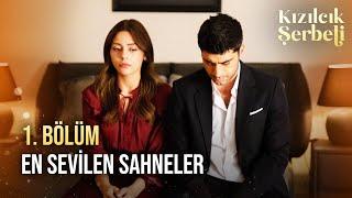 1. Bölüm En Sevilen Sahneler | Kızılcık Şerbeti