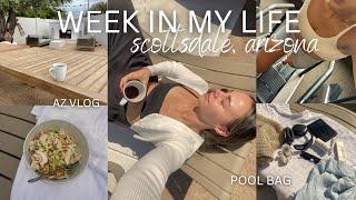 romanticizing my life WEEK IN MY LIFE VLOG (Scottsdale, Arizona)