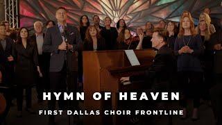 "Hymn of Heaven" First Dallas Choir Frontline