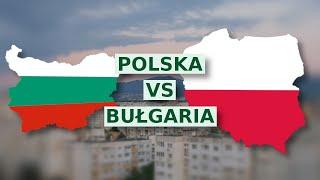 Polska vs Bułgaria - wyraźnie biedniejsza?