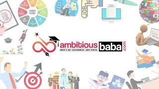 Ambitious Baba (ambitiousbaba.com)  | No. 1 Government Jobs Portal in India | Online Mock Tests