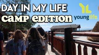 a day in my life: at younglife CAMP