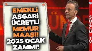 Emekli Memur Maaşı ve Asgari Ücret! 2025 Ocak Zammını SGK Uzmanı Kalem Kalem Hesapladı