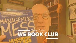 “Management Mess” by Scott Miller | Weekend Book Club Recommendation