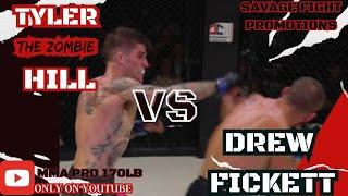 TYLER "THE ZOMBIE " HILL VS DREW FICKETT / AT SAVAGE FIGHTS 2