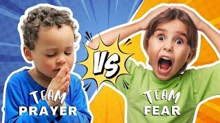 Team Prayer Vs. Team Fear | How to Pray