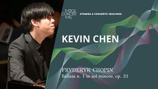 Kevin Chen: Chopin, Ballade n. 1 in G minor, op.23