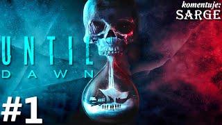 Zagrajmy w Until Dawn Remake PL odc. 1 - Remake słynnego horroru z wyborami