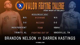 VFC 55 Brandon Nelson vs Darren Hastings